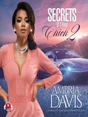 cover image of Secrets of a Kept Chick, Part 2